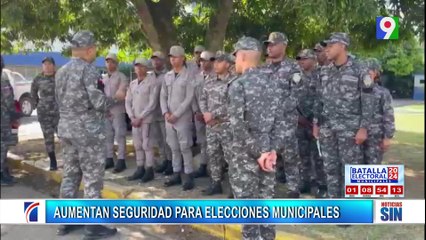 Mayor seguridad ante elecciones municipales | Emisión Estelar SIN