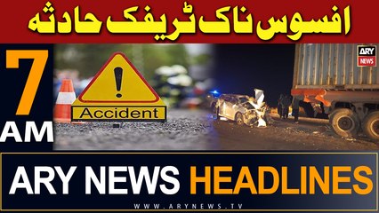 ARY News 7 AM Headlines 17th February 2024 | Terrible Traffic Accident