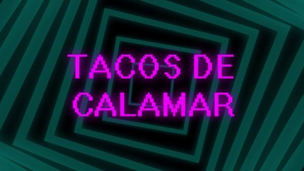 TACOS DE CALAMAR | Animación 2D