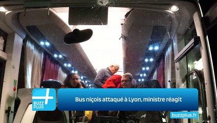 Bus niçois attaqué à Lyon, ministre réagit