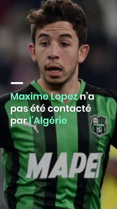 Maxime Lopez n’a pas été contacté par l’Algérie