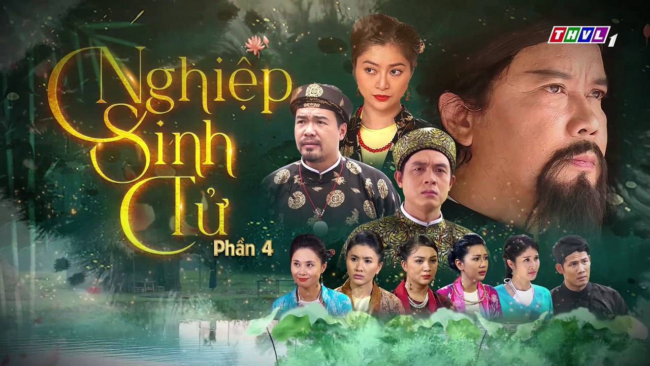 37. Nghiệp Sinh Tử - Phần 4 - Tập 37