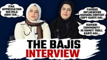 The Bajis Interview : Soha Khan-Sazma Khan AKA The Bajis ने Trolls और Stereotypes पर की खुलकर बात!