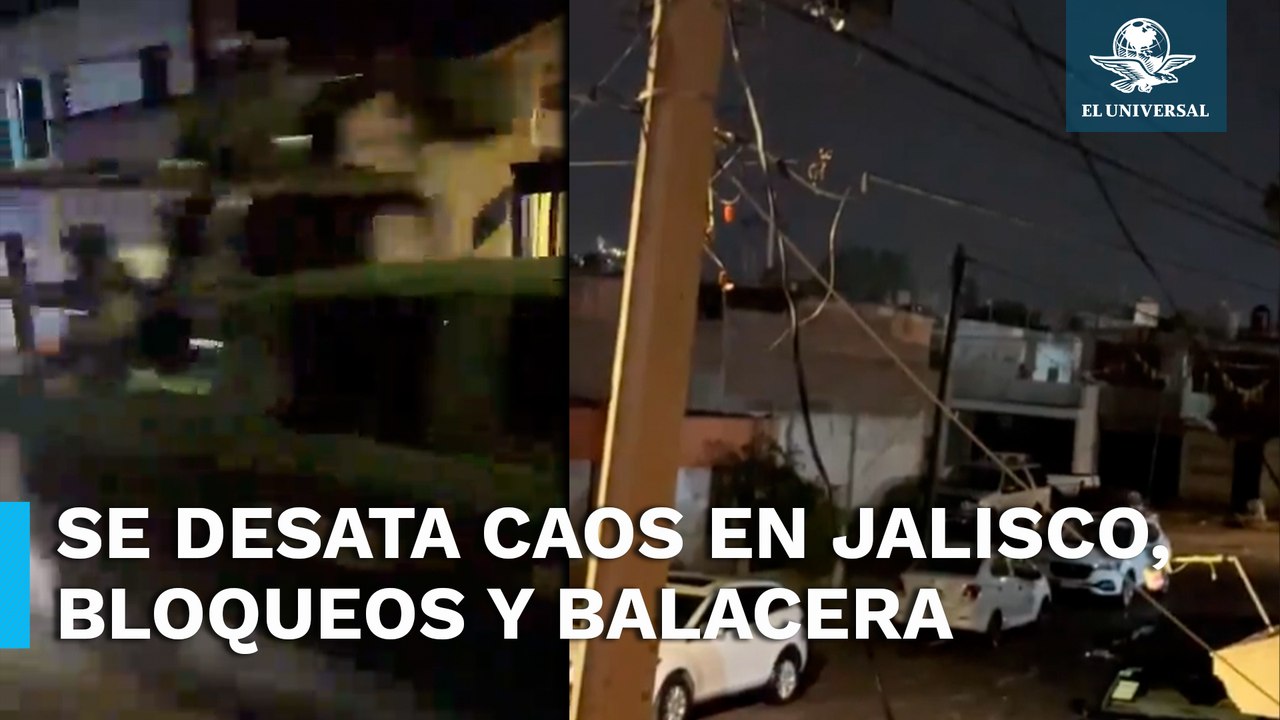 Viernes de terror en Jalisco, enfrentamientos y bloqueos paralizan el estado
