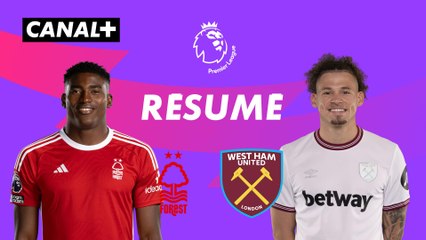 Le résumé de Nottingham Forest / West Ham - Premier League 2023-24 (J25)