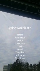 "Before GPS How Did A Chef Find Their Way? They Put A Fork In The Road" 02/17/2024