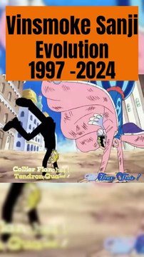 Vinsmoke Sanji Evolution 1997 - 2024 One Piece Manga Anime !