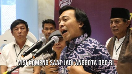 Visi Alfiansyah Komeng Saat Jadi Anggota DPD RI