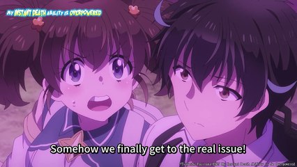 How could this even happen-My Instant Death Ability Is So Overpowered Anime Highlight
