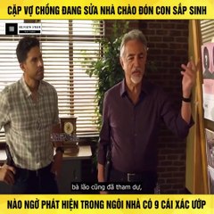 Review Phim - Sửa Nhà Mà Phát Hiện Ra Có 9 Thi Thể