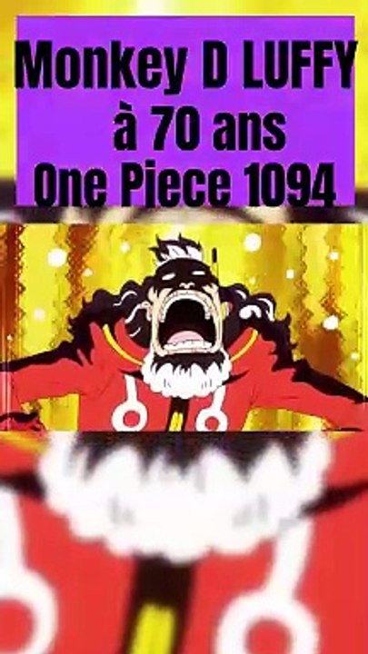Luffy à 70 ans One Piece 1094  Manga Anime !