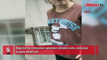 Bağcılar'da bıçaklı dehşet! 'Bu mahallede sizi görmek istemiyorum'