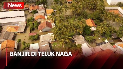Memasuki Hari Kedua, Ketinggian Banjir di Teluk Naga Masih Mencapai 60 Cm