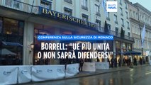 Conferenza di Monaco sulla sicurezza, Borrell: 