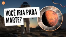 Quer viver em Marte? NASA está oferecendo essa chance! Entenda