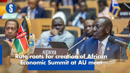 Ruto roots for creation of African Economic Summit at AU meet