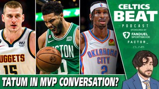 We Are Wasting Time with Jayson Tatum MVP Conversation w/ Dan Greenberg | Celtics Beat