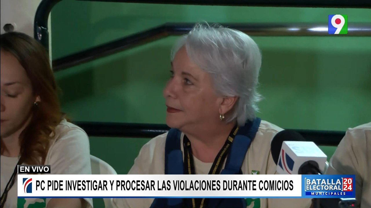 P.C. pide investigar y procesar las violaciones durante comicios   | Batalla Electoral 2024