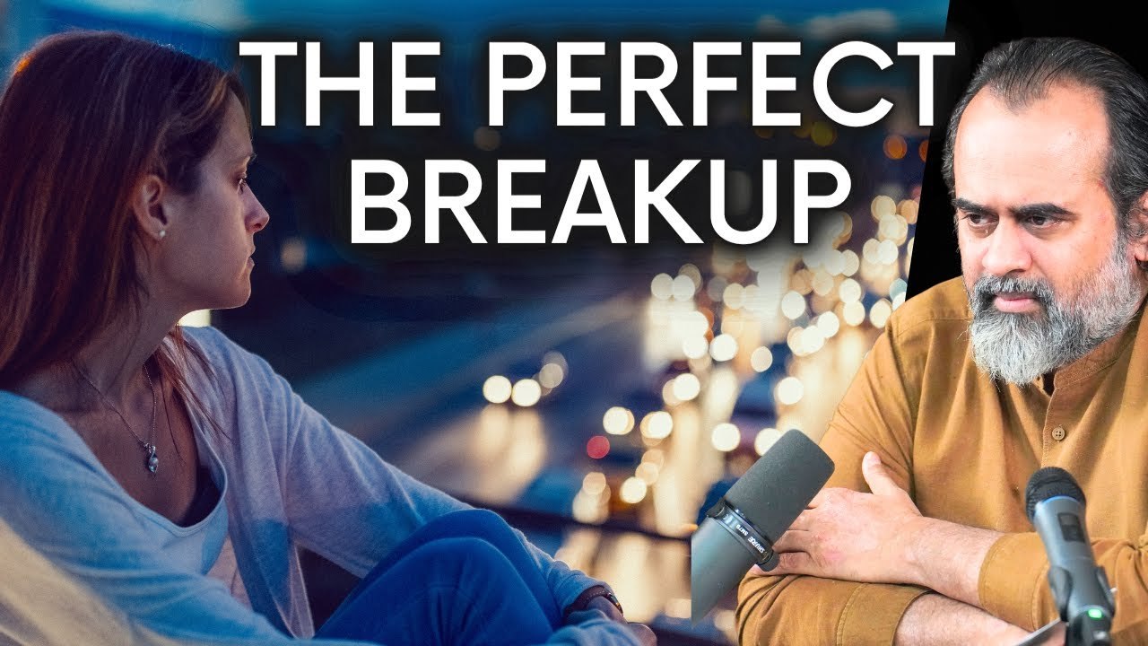 Toxic relationships, and the perfect breakup || Acharya Prashant