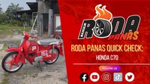 RODA PANAS QUICK CHECK : HONDA C70