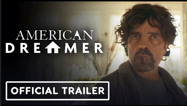 American Dreamer | Official Trailer - Peter Dinklage, Shirley MacLaine, Danny Glover