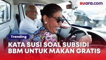 Subsidi BBM Dipangkas Demi Makan Gratis? Begini Kata Susi Pudjiastuti