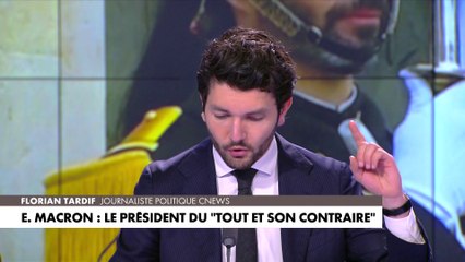 L'édito de Florian Tardif : «Emmanuel Macron : Le président du "Tout et son contraire"»
