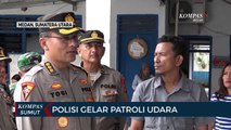 Polda Sumatera Utara Gelar Patroli Udara di Sejumlah Daerah
