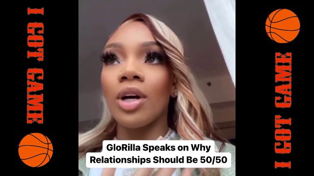 GloRilla Explains Why Relationships Should Be 50 50