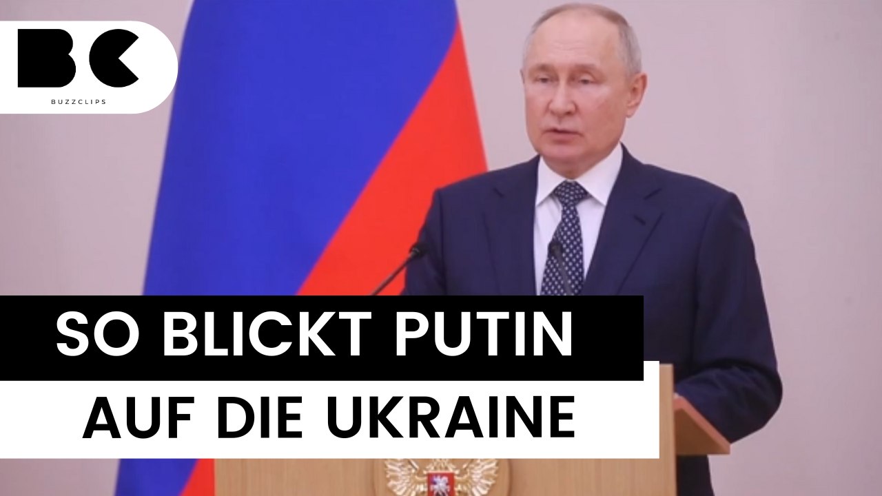 So blickt Russlands Präsident Wladimir Putin auf die Ukraine