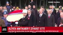 Azerbaycan Cumhurbaşkanı İlham Aliyev, Anıtkabir'i ziyaret etti