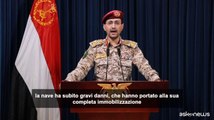 Gli Houthi: colpita nave britannica, a rischio affondamento