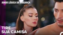 Primeiro Adoece Se Depois Cura Se - Amor Lógica da Vingança 8. Episódio