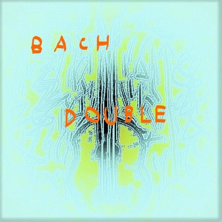 Double by J.S.Bach,not quite true to the work