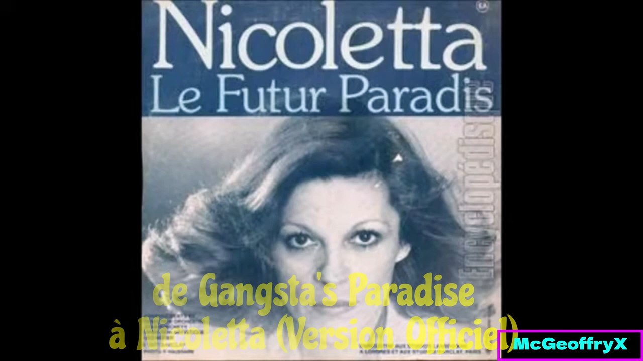 Gangsta's Paradise est en fait une chanson de Nicoletta (Preuve en image)