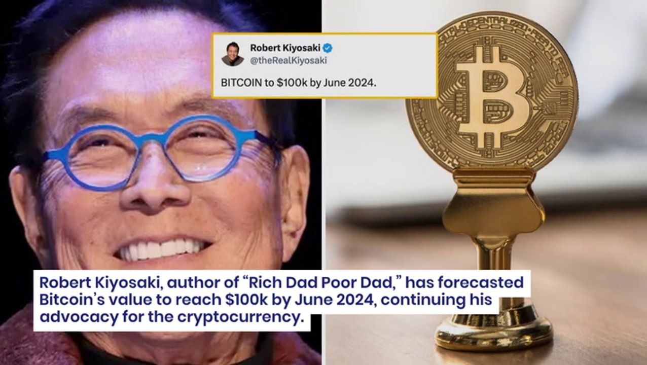 'Rich Dad Poor Dad Author' Robert Kiyosaki Predicts Bitcoin To Reach $100K By June