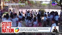 STATE OF THE NATION PART 1 & 3: Panibagong Bomb threats | No video, no refund policy
