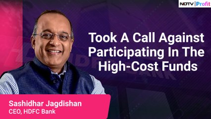 HDFC Bank's Call Against High Cost Funds | NDTV Profit