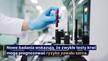 Testy krwi prognozują ryzyko zawału serca