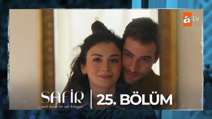 Safir 25. Bölüm: Yaman'ın Kalbi Kırılır 💔