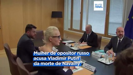 Viúva de Navalny acusa Putin de matar o marido e promete continuar luta