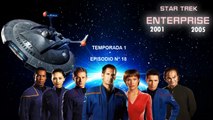 Star Trek: Enterprise - T01xE18 - (Audio latino)