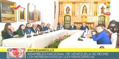 Asamblea Nacional de Venezuela sostiene encuentro con representantes de extrema derecha