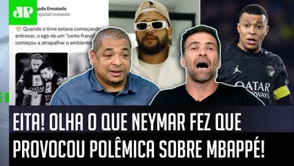 NOVA POLÊMICA! "Gente, ISSO PROVA que o Neymar e o Mbappé..." OLHA o que CHAMOU A ATENÇÃO!