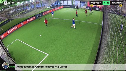 Faute de pierre PLICHON - WOLVES FIVE UNITED