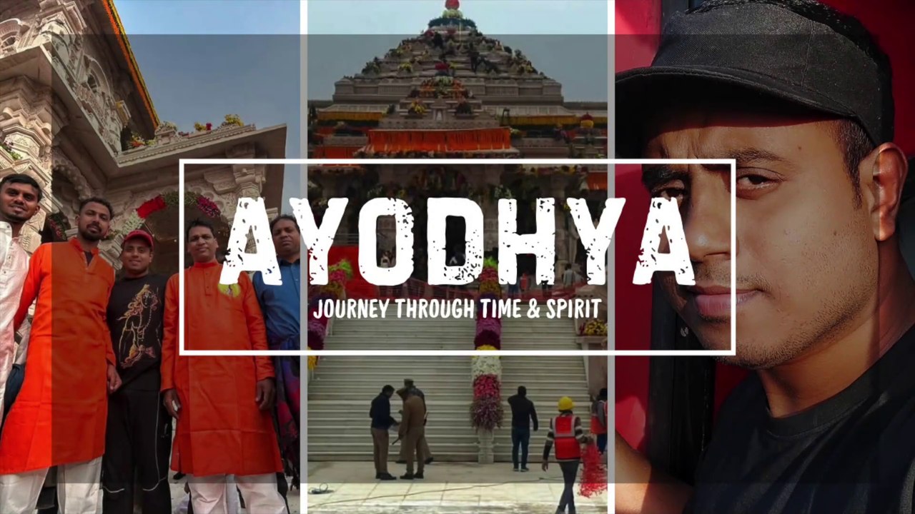 Ayodhya: A Tapestry of Time and Devotion | Glimpse of Ayodhya