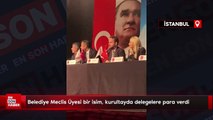 CHP Parti Meclisi Üyesi Ferihan Karasu: CHP Beşiktaş Belediye Meclis Üyesi bir isim kurultayda delegelere para verdi