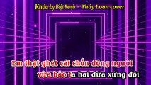 Khóa Ly Biệt Remix 2024 - Thúy Loan cover