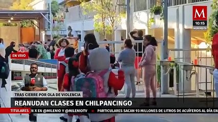 Reanudan clases en Chilpancingo tras cierre por olas de violencia