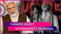 Farmers Protest: Farmer Leaders Reject Government’s MSP Proposal, Says ‘Not In Interest Of Farmers’